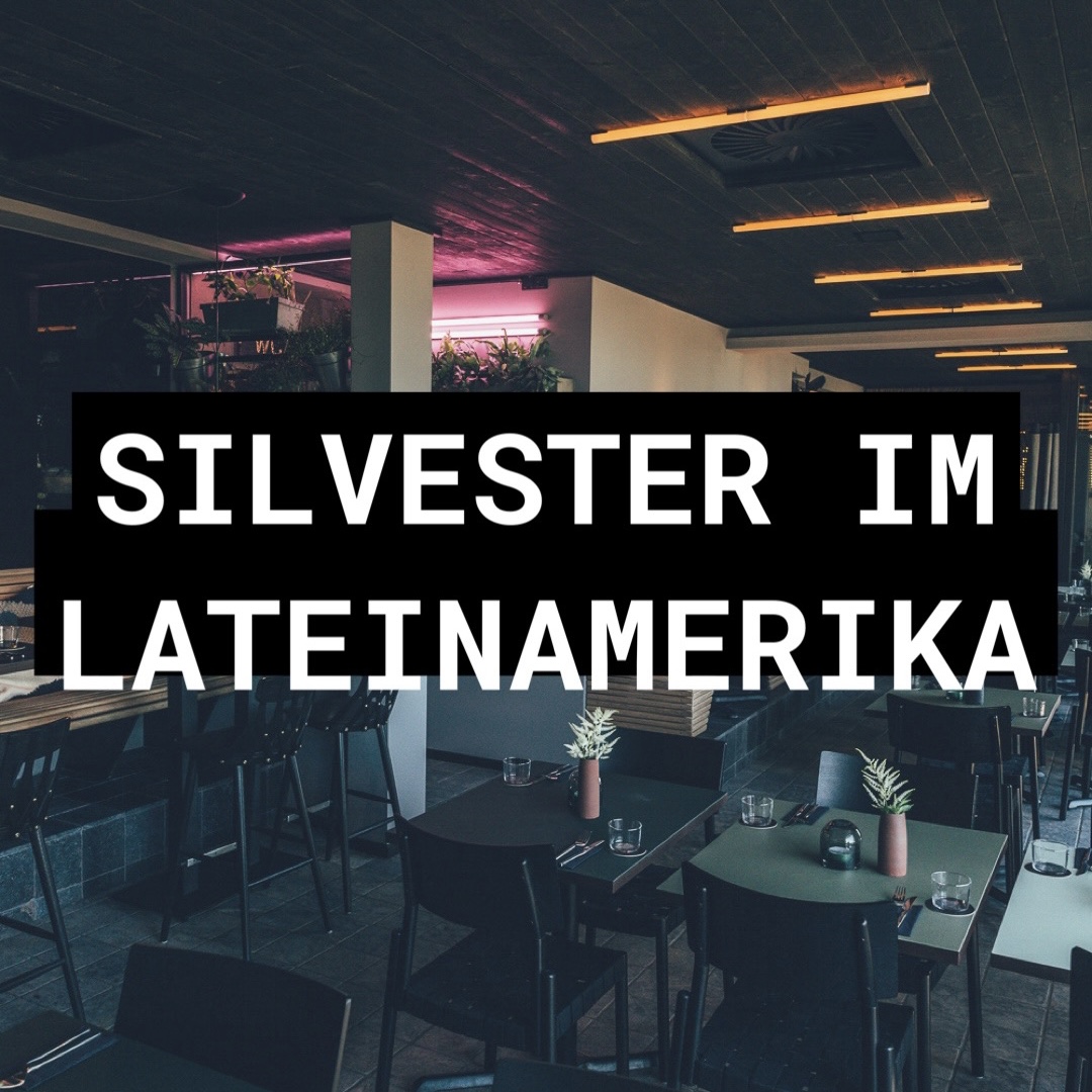 Salt & Silver Silvester LATEINAMERIKA